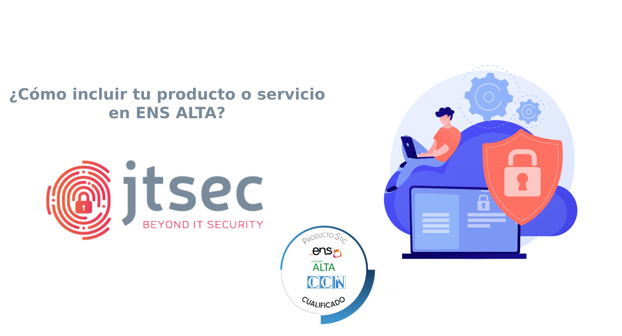 Cómo incluir tu producto o servicio en ENS ALTA.